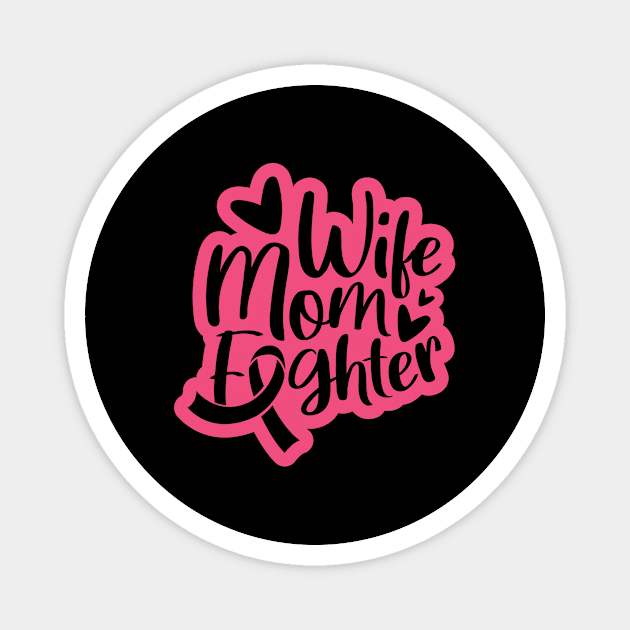 Wife mom fighter Magnet by hatem